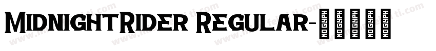 MidnightRider Regular字体转换